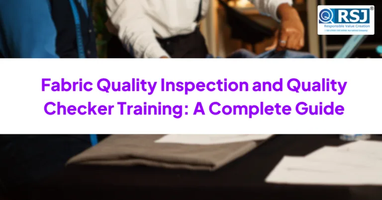 Fabric Quality Inspection and Quality Checker Training