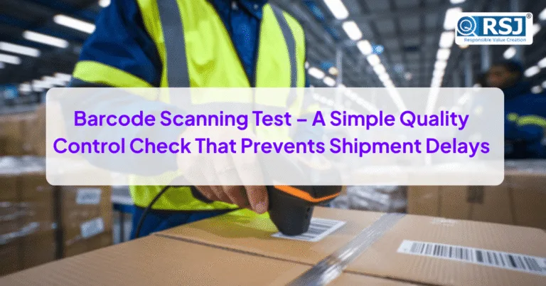 Barcode Scanning Test – A Simple Quality Control Check That Prevents Shipment Delays