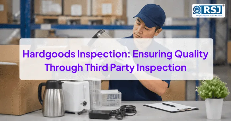 RSJ Hardgoods Inspection